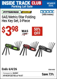 Harbor Freight ITC Coupon PITTSBURGH SAE/METRIC/STAR FOLDING HEX KEY SET, 3-PIECE Lot No. 94905 Expired: 6/4/26 - $3.98