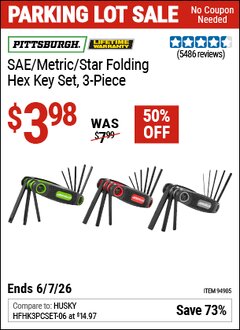 Harbor Freight Coupon PITTSBURGH SAE/METRIC/STAR FOLDING HEX KEY SET, 3-PIECE Lot No. 94905 Valid Thru: 6/7/26 - $3.98