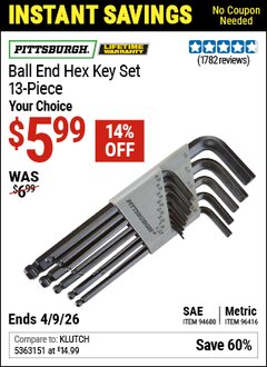 Harbor Freight Coupon PITTSBURGH BALL END HEX KEY SET, 13-PIECE Lot No. 94680/96416 Valid Thru: 4/9/26 - $5.99