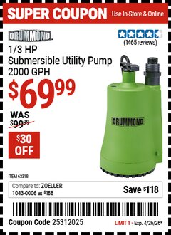 Harbor Freight Coupon DRUMMOND 1/3 HP SUBMERSIBLE UTILITY PUMP, 2000 GPH Lot No. 63318 Valid Thru: 4/26/26 - $69.99