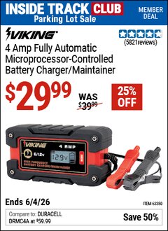 Harbor Freight ITC Coupon VIKING 4 AMP FULLY AUTOMATIC MICROPROCESSOR-CONTROLLED BATTERY CHARGER/MAINTAINER Lot No. 63350 Expired: 6/4/26 - $29.99