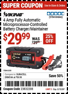 Harbor Freight Coupon VIKING 4 AMP FULLY AUTOMATIC MICROPROCESSOR-CONTROLLED BATTERY CHARGER/MAINTAINER Lot No. 63350 Expired: 3/15/26 - $29.99