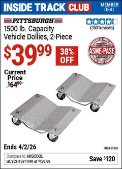 Harbor Freight Coupon PITTSBURGH 1500 LB. CAPACITY VEHICLE DOLLIES, 2-PIECE Lot No. 67338/60343 Valid: 12/31/69 - 4/2/26 - $39.99