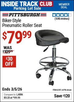Harbor Freight Coupon PITTSBURGH BIKER-STYLE PNEUMATIC ROLLER SEAT Lot No. 63756/62357 Valid: 12/31/69 - 3/5/26 - $79.99