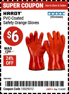 Harbor Freight Coupon HARDY PVC-COATED SAFETY ORANGE GLOVES Lot No. 99691 Valid Thru: 11/4/26 - $6