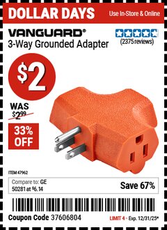Harbor Freight Coupon VANGUARD 3-WAY GROUNDED ADAPTER Lot No. 47962 Expired: 12/31/25 - $2