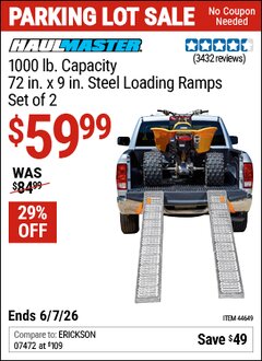 Harbor Freight Coupon HAUL-MASTER 1000 LB. CAPACITY, 72 IN. X 9 IN. STEEL LOADING RAMPS, SET OF 2 Lot No. 44649 Valid Thru: 6/7/26 - $59.99
