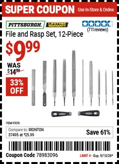 Harbor Freight Coupon PITTSBURGH FILE AND RASP SET, 12-PIECE Lot No. 97070 Valid Thru: 9/13/26 - $9.99