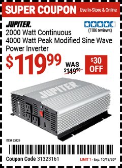 Harbor Freight Coupon JUPITER 2000 WATT CONTINUOUS/4000 WATT PEAK MODIFIED SINE WAVE POWER INVERTER Lot No. 63429/57333 Expired: 10/18/26 - $119.99