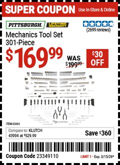 Harbor Freight Coupon PITTSBURGH MECHANICS TOOL SET, 301-PIECE Lot No. 63464 Valid Thru: 3/15/26 - $169.99