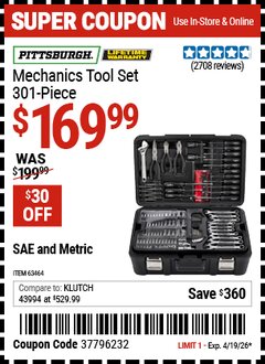 Harbor Freight Coupon PITTSBURGH MECHANICS TOOL SET, 301-PIECE Lot No. 63464 Valid Thru: 4/19/26 - $169.99