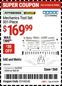 Harbor Freight Coupon PITTSBURGH MECHANICS TOOL SET, 301-PIECE Lot No. 63464 Expired: 6/14/26 - $169.99