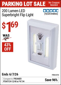 Harbor Freight Coupon 200 LUMEN LED SUPERBRIGHT FLIP LIGHT Lot No. 64723 Valid Thru: 6/7/26 - $1.69