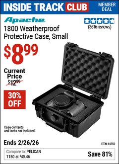 Harbor Freight ITC Coupon APACHE 1800 WEATHERPROOF PROTECTIVE CASE, SMALL, BLACK Lot No. 64550 Dates Valid: 12/31/69 - 2/26/26 - $8.99