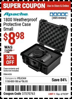 Harbor Freight Coupon APACHE 1800 WEATHERPROOF PROTECTIVE CASE, SMALL, BLACK Lot No. 64550 Expired: 4/19/26 - $8.98