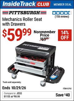 Harbor Freight ITC Coupon PITTSBURGH MECHANICS ROLLER SEAT WITH DRAWERS Lot No. 63762 Dates Valid: 12/31/69 - 10/29/26 - $59.99