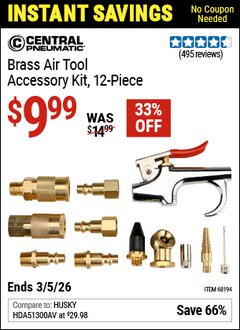 Harbor Freight Coupon CENTRAL PNEUMATIC BRASS AIR TOOL ACCESSORY KIT, 12-PIECE Lot No. 68194 EXPIRES: 3/5/26 - $9.99