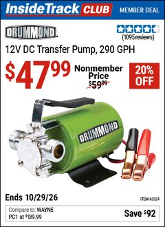 Harbor Freight ITC Coupon DRUMMOND 12V DC TRANSFER PUMP, 290 GPH Lot No. 63324 Dates Valid: 12/31/69 - 10/29/26 - $47.99