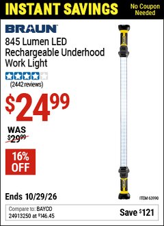 Harbor Freight Coupon BRAUN 845 LUMEN LED RECHARGEABLE UNDERHOOD WORK LIGHT Lot No. 63990 EXPIRES: 10/29/26 - $24.99