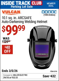 Harbor Freight ITC Coupon VULCAN 10.1 SQ. IN. ARCSAFE AUTO-DARKENING WELDING HELMET Lot No. 63749 Expired: 3/5/26 - $99.99
