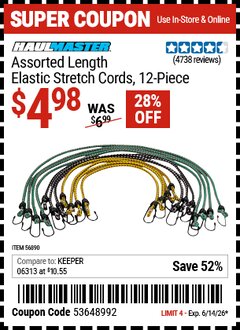 Harbor Freight Coupon HAUL-MASTER ASSORTED LENGTH ELASTIC STRETCH CORDS, 12-PIECE Lot No. 56890/60534 Valid Thru: 6/14/26 - $4.98