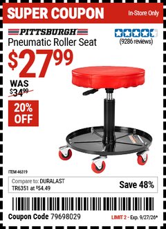 Harbor Freight Coupon PITTSBURGH PNEUMATIC ROLLER SEAT Lot No. 46319 Expired: 9/27/26 - $27.99