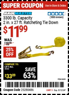 Harbor Freight Coupon 2" X 27 FT. HEAVY DUTY RATCHETING TIE DOWN Lot No. 95106/62134/63012/60689 EXPIRES: 5/12/24 - $11.99