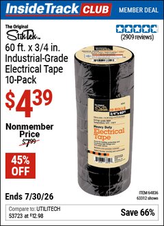 Harbor Freight ITC Coupon STIKTEK 60 FT. X 3/4 IN. INDUSTRIAL-GRADE ELECTRICAL TAPE, 10-PACK Lot No. 63312/64836 Dates Valid: 12/31/69 - 7/30/26 - $4.39