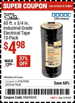 Harbor Freight Coupon STIKTEK 60 FT. X 3/4 IN. INDUSTRIAL-GRADE ELECTRICAL TAPE, 10-PACK Lot No. 63312/64836 Valid Thru: 4/19/26 - $4.98