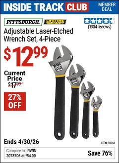 Harbor Freight ITC Coupon PITTSBURGH ADJUSTABLE LASER-ETCHED WRENCH SET, 4-PIECE Lot No. 93943 Dates Valid: 12/31/69 - 4/30/26 - $12.99