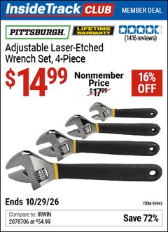 Harbor Freight ITC Coupon PITTSBURGH ADJUSTABLE LASER-ETCHED WRENCH SET, 4-PIECE Lot No. 93943 Dates Valid: 12/31/69 - 10/29/26 - $14.99