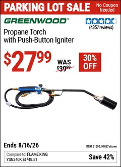 Harbor Freight Coupon GREENWOOD PROPANE TORCH WITH PUSH-BUTTON IGNITER Lot No. 91037/61595 Expired: 8/16/26 - $27.99