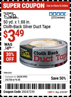 Harbor Freight Coupon STIKTEK 50 YD. X 1.88 IN. CLOTH-BACK SILVER DUCT TAPE Lot No. 63242 Expired: 3/22/26 - $3.49