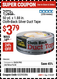 Harbor Freight Coupon STIKTEK 50 YD. X 1.88 IN. CLOTH-BACK SILVER DUCT TAPE Lot No. 63242 Valid Thru: 7/19/26 - $3.79