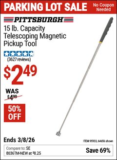 Harbor Freight Coupon PITTSBURGH 15 LB. CAPACITY TELESCOPING MAGNETIC PICKUP TOOL Lot No. 64656/95933 Expired: 3/8/26 - $2.49