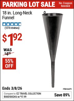 Harbor Freight Coupon 18 IN. LONG-NECK FUNNEL Lot No. 66479 Expired: 3/8/26 - $1.92