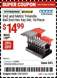 Harbor Freight Coupon PITTSBURGH SAE AND METRIC T-HANDLE BALL END HEX KEY SET, 18-PIECE Lot No. 63167 Valid Thru: 3/22/26 - $14.99