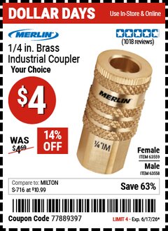 Harbor Freight Coupon MERLIN 1/4 IN. BRASS INDUSTRIAL COUPLER Lot No. 63558/63559 Valid Thru: 6/17/26 - $4