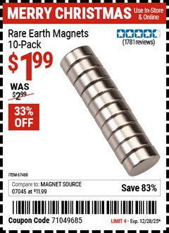 Harbor Freight Coupon RARE EARTH MAGNETS, 10-PACK Lot No. 67488 Expired: 12/28/25 - $1.99