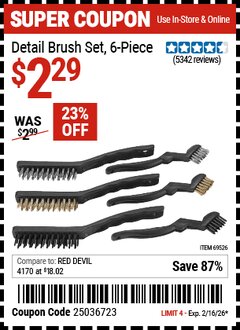 Harbor Freight Coupon DETAIL BRUSH SET, 6-PIECE Lot No. 69526/62616 Expired: 2/16/26 - $2.29