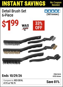 Harbor Freight Coupon DETAIL BRUSH SET, 6-PIECE Lot No. 69526/62616 EXPIRES: 10/29/26 - $1.99