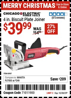 Harbor Freight Coupon CHICAGO ELECTRIC POWER TOOLS 4 IN. BISCUIT PLATE JOINER Lot No. 68987 Expired: 12/28/25 - $39.99