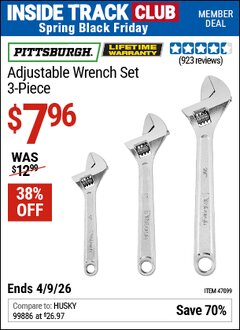 Harbor Freight ITC Coupon PITTSBURGH ADJUSTABLE WRENCH SET, 3-PIECE Lot No. 47099 Expired: 4/9/26 - $7.96