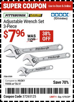 Harbor Freight Coupon PITTSBURGH ADJUSTABLE WRENCH SET, 3-PIECE Lot No. 47099 Valid Thru: 4/19/26 - $7.96