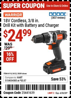 Harbor Freight Coupon WARRIOR 18V CORDLESS, 3/8 IN. DRILL KIT WITH BATTERY AND CHARGER Lot No. 58389/64118/56122 Valid Thru: 4/26/26 - $24.99