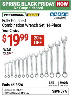 Harbor Freight Coupon PITTSBURGH FULLY POLISHED COMBINATION WRENCH SET, 14-PIECE Lot No. 68790 Expired: 4/12/26 - $19.99
