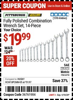 Harbor Freight Coupon PITTSBURGH FULLY POLISHED COMBINATION WRENCH SET, 14-PIECE Lot No. 68790 Valid Thru: 4/19/26 - $19.99