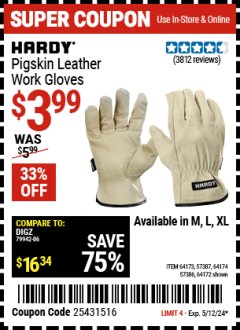 Harbor Freight Coupon PIGSKIN LEATHER WORK GLOVES Lot No. 64173/57387/64174/57386/64172 Valid Thru: 5/12/24 - $3.99