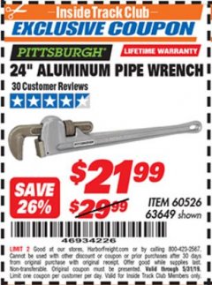 Harbor Freight ITC Coupon 24" ALUMINUM PIPE WRENCH Lot No. 60526/63649 Expired: 5/31/19 - $21.99