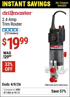 Harbor Freight Coupon DRILL MASTER 2.4 AMP TRIM ROUTER Lot No. 62659/44914/61626/64314 Expired: 4/9/26 - $19.99